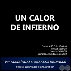 UN CALOR DE INFIERNO - Por ALCIBADES GONZLEZ DELVALLE - Domingo, 23 de Enero de 2022
